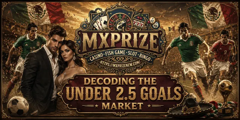 Decoding The Under 2.5 Goals Market