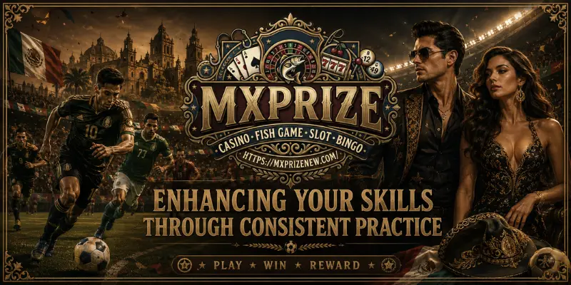 Enhancing Your Skills Through Consistent Practice