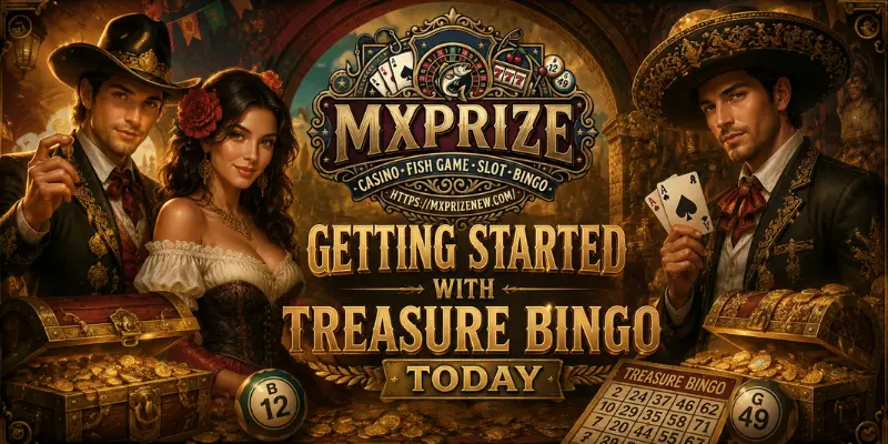 Getting Started With Treasure Bingo Today