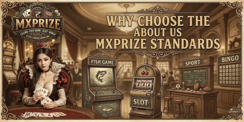 Why Choose The About Us MXPRIZE Standards